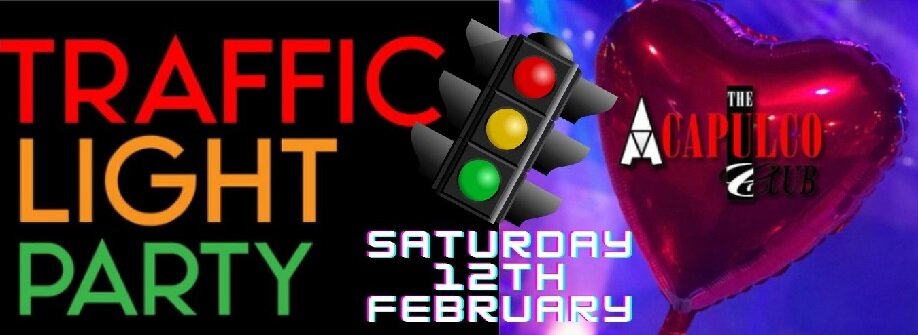 The Acca | Traffic Light Party | Saturday 12th February