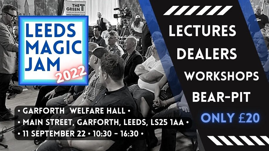 Leeds Magic Jam | 2022