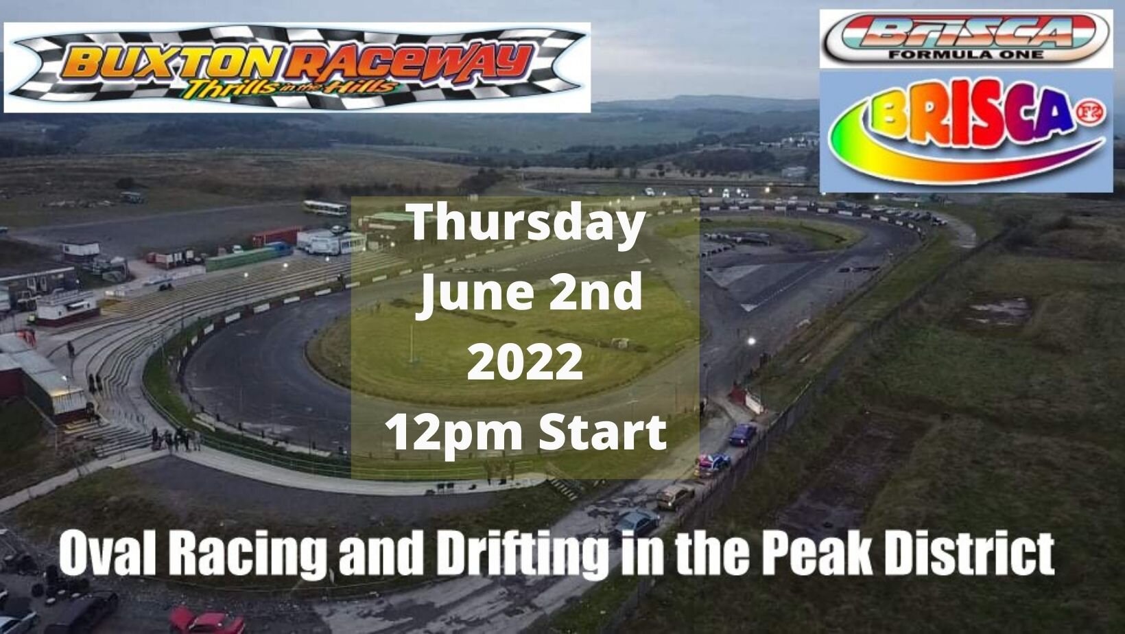 Buxton Raceway | Thursday 2nd June 12pm