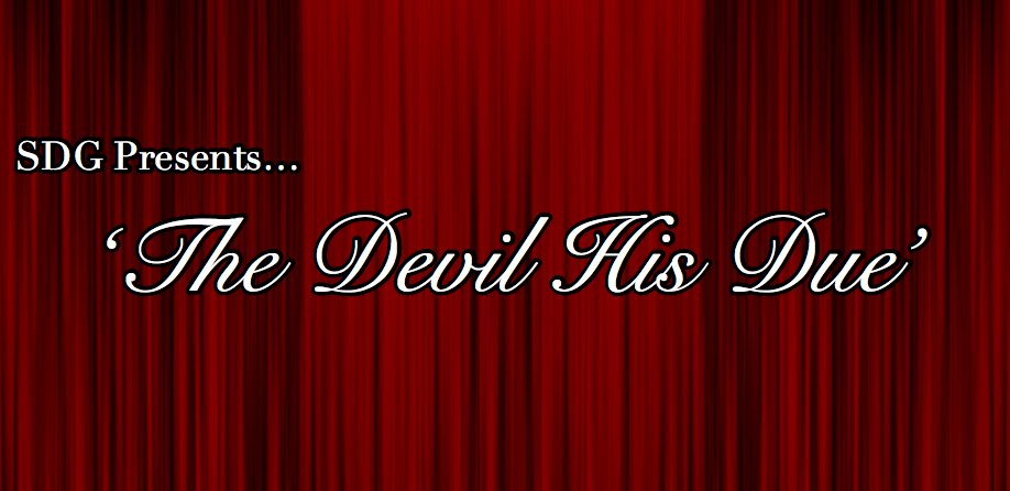SDG Presents ‘The Devil His Due’ | SUN 23 OCT