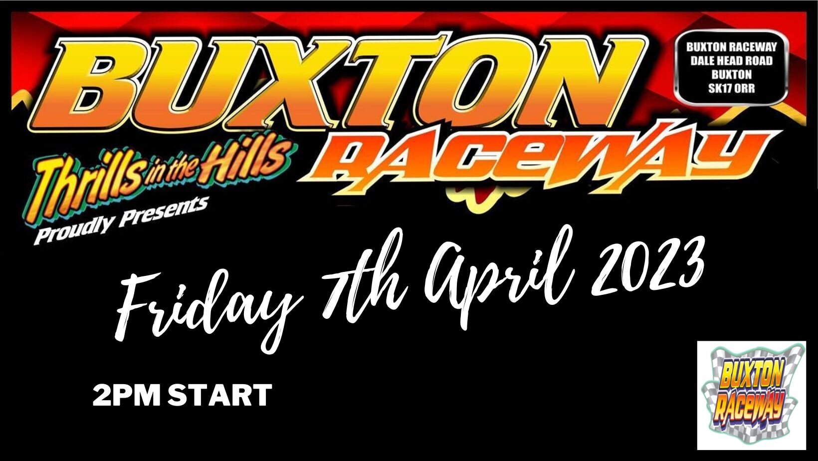 Buxton Raceway | Friday 7th April 2pm