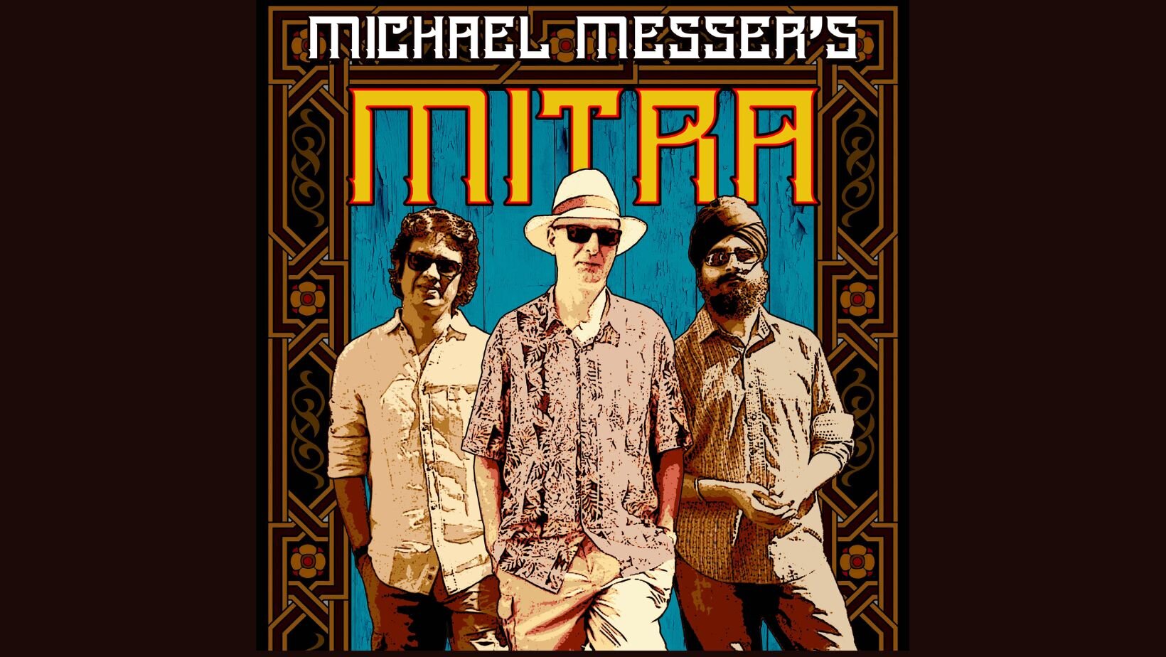 The Songbook Sessions presents Michael Messer’s Mitra