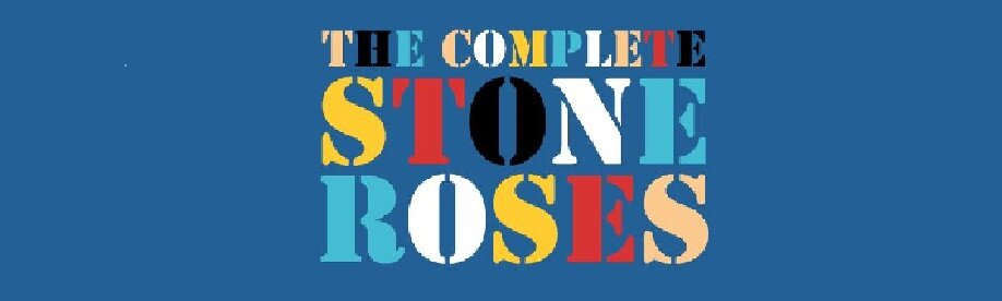 The Complete Stone Roses