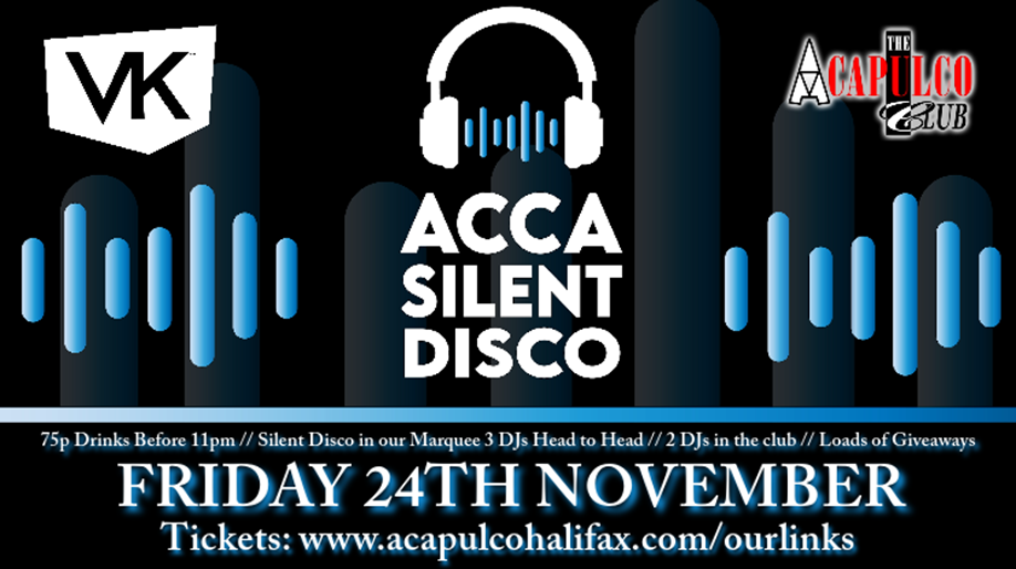 The ACCA Friday Night Silent Disco in the Marquee | 24th November