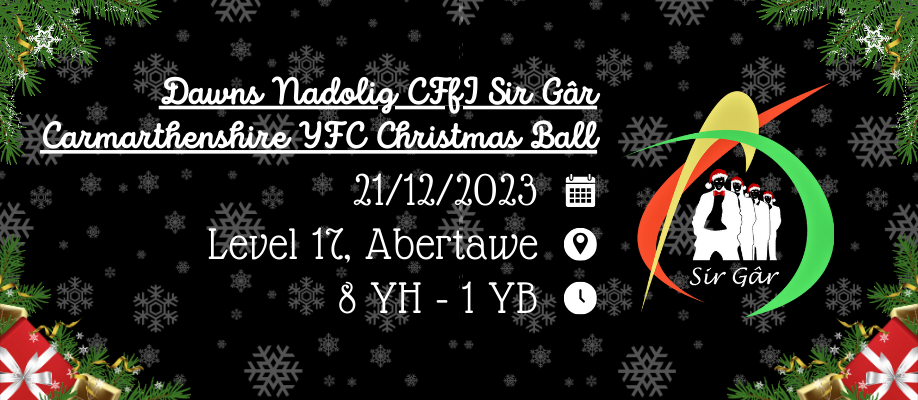Dawns Nadolig CFfI Sir Gâr / Carmarthenshire YFC Christmas Ball