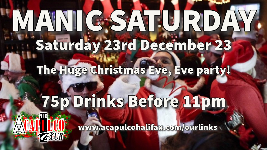 Manic Saturday Party | 23rd December