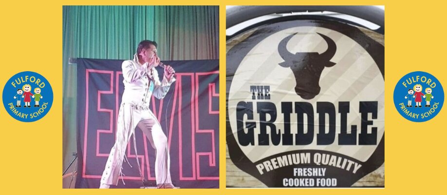 Mr Mark Clay as Elvis and food from The Griddle | Friends of Fulford Primary School 