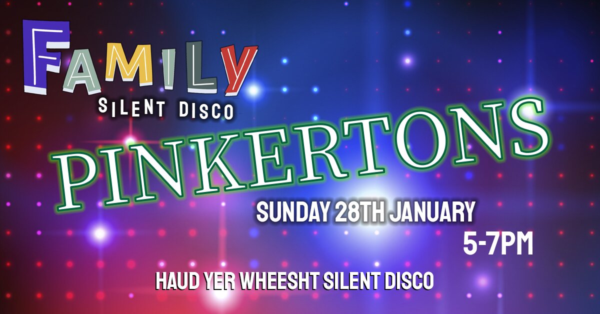 Family Silent Disco Weekender GLENROTHES
