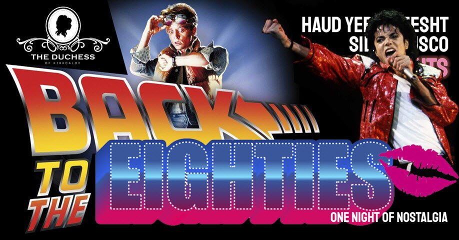 “Back to the Eighties” Haud Yer Wheesht Silent  Disco DECADES NIGHT