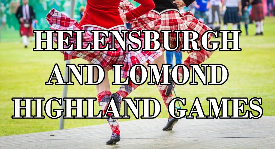 Helensburgh and Lomond Highland Games 2024