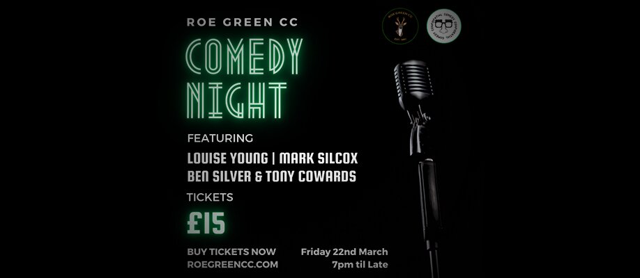 Roe Green Comedy Night | Friday 22nd March 