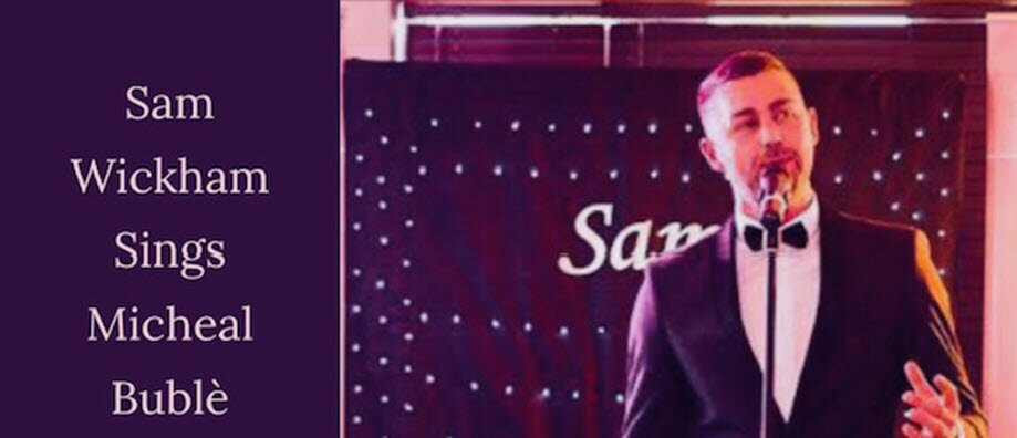 Evening with Sam Wickham Singing Micheal Buble | The Bulls Head