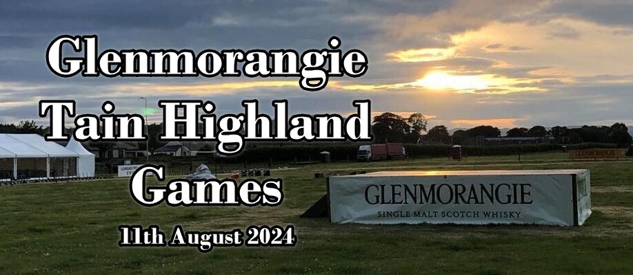 Glenmorangie Tain Highland Gathering 2024