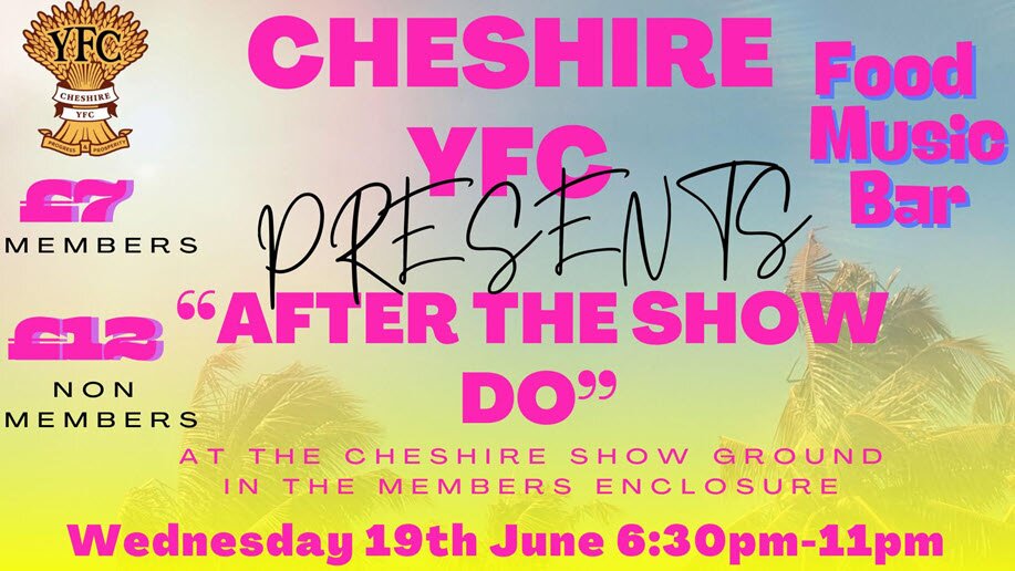 Cheshire YFC | After Show Party 2024