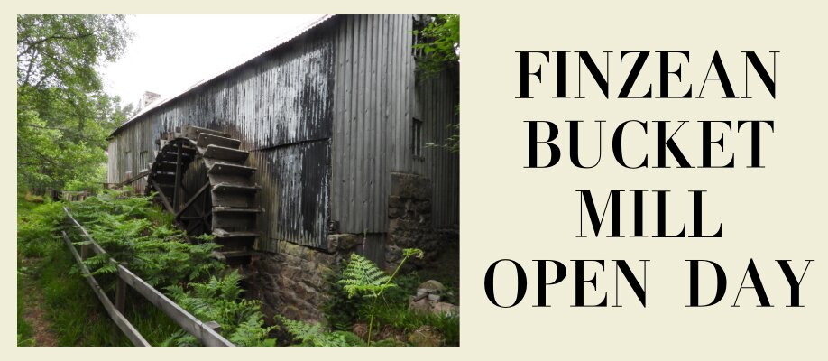 Doors Open – Finzean Bucket Mill 
