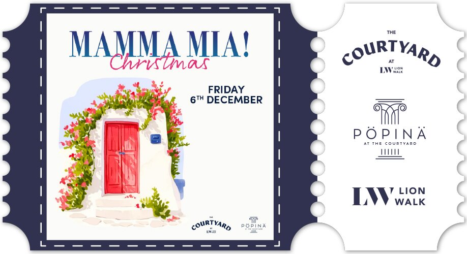 Mamma Mia! Christmas - Lion Walk Courtyard