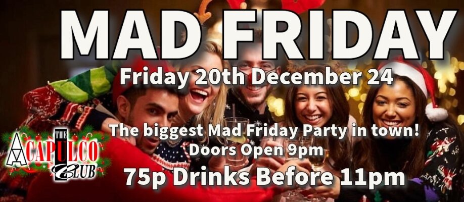 The ACCA Mad Friday Party | 20th December