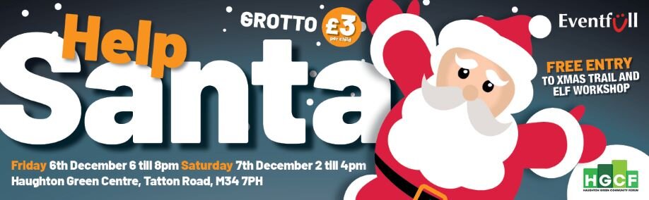 Haughton Green Christmas Grotto | Saturday 7th December