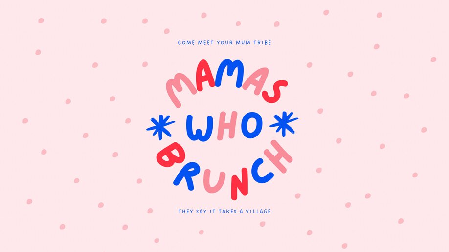 Mamas Who Brunch - Working Mamas Supper Club Launch | Royston | 13th Feb