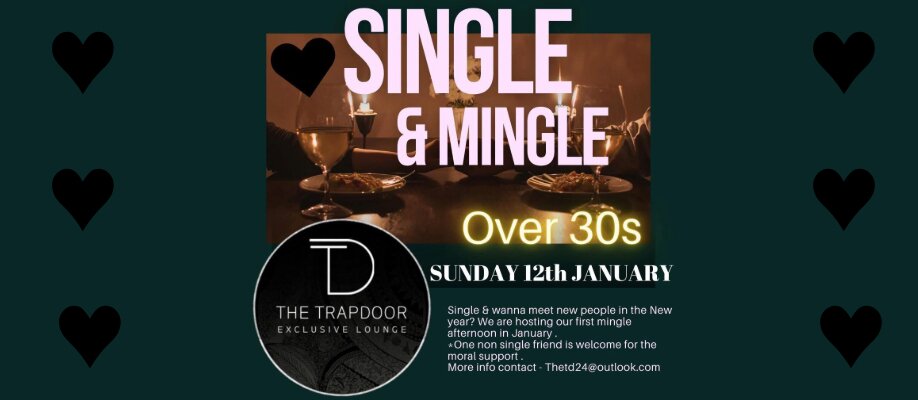 Single & Mingle | The Trapdoor