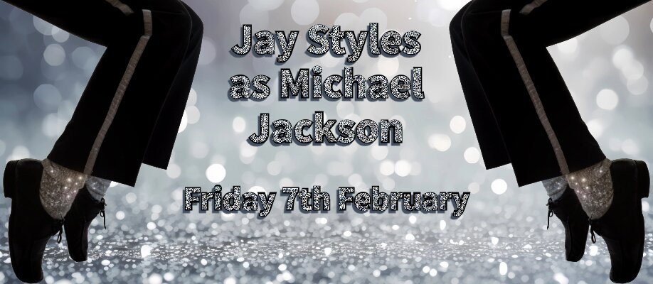 Cuxton Social Club Presents Jay Styles as Michael Jackson