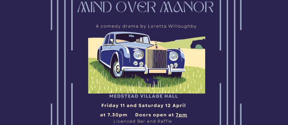Mind Over Manor | The Medstead Players