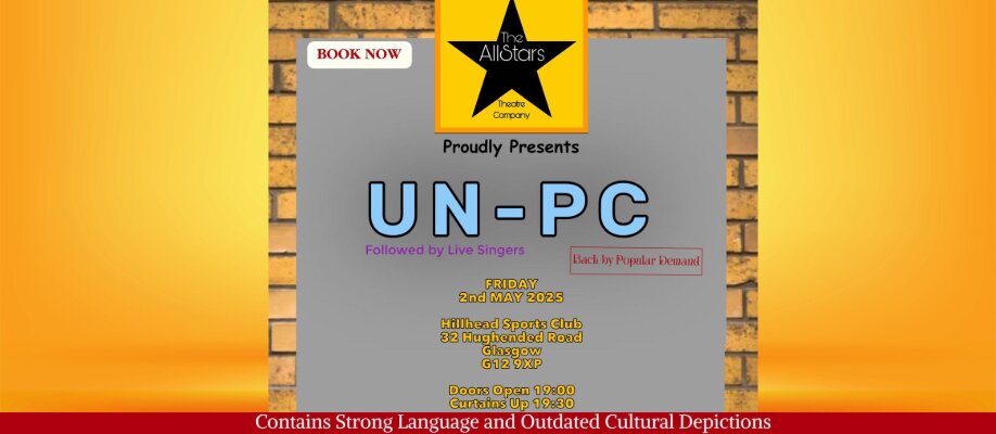 **CANCELLED** The AllStars Theatre Company - UN-PC | Hillhead Sports Club