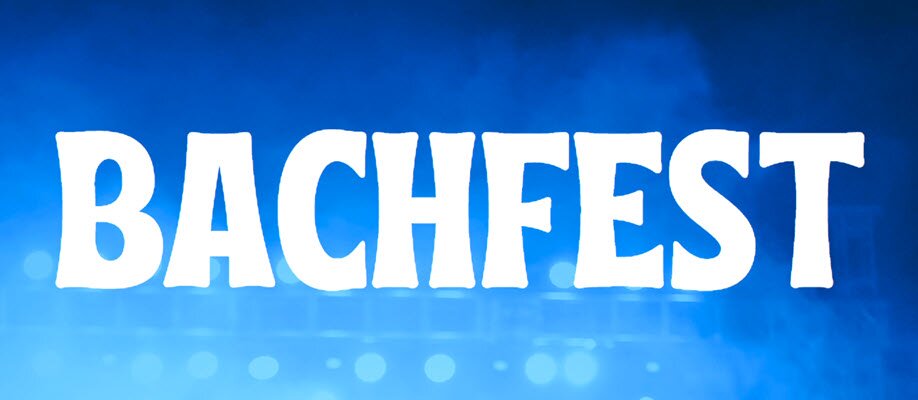 BACHFEST 2025