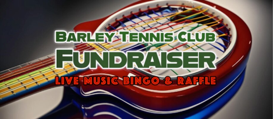 Bingo & Live Music Night|Hosted by Barley Tennis Club|Everyone Welcome