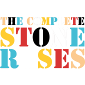 The Complete Stone Roses | 9th August