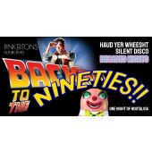 Back to the Nineties, HYW Silent Disco DECADES NIGHT 18+
